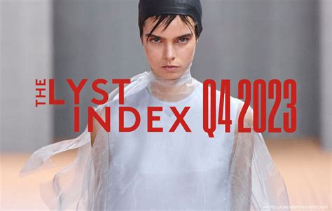 The Lyst Index: Fashion’s Hottest Brands and Products Q4 2022.